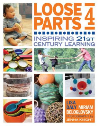 Loose Parts: Inspiring Play in Young Children book cover